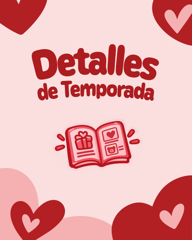 Catálogo amor y amistad Entre Detalles — page 4