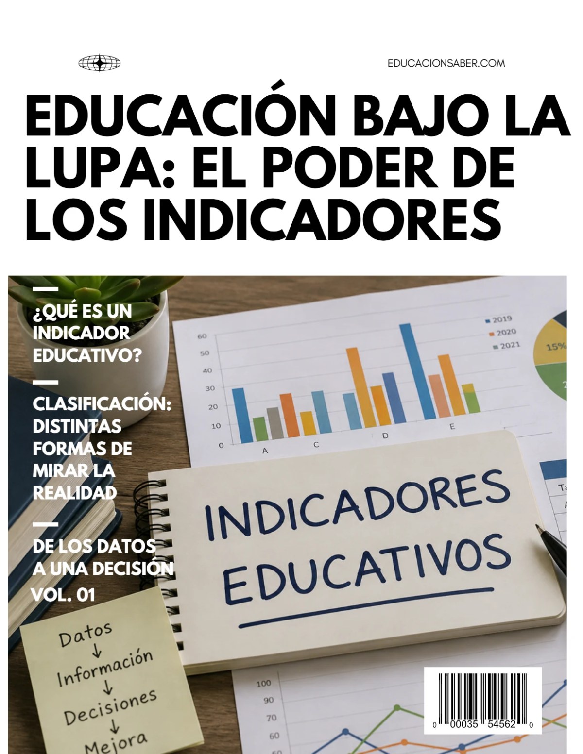 Educación bajo la lupa: el poder de los indicadores