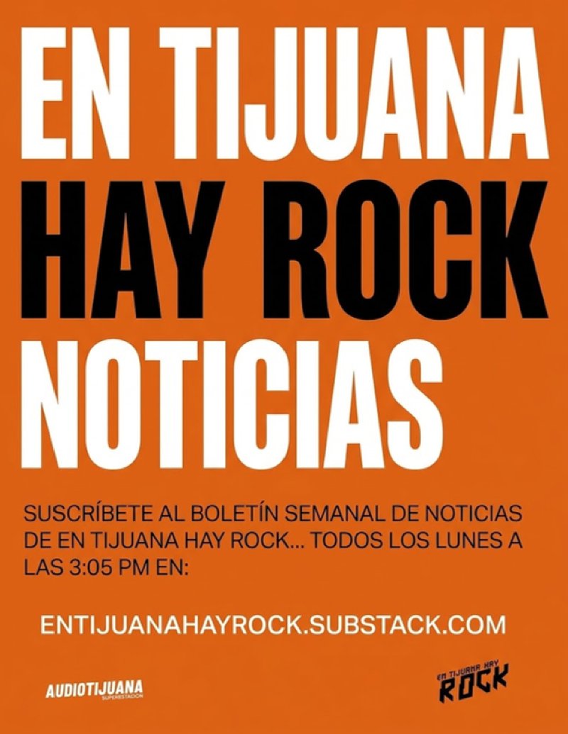 En Tijuana Hay Rock Revista - Edicion 122 — page 7