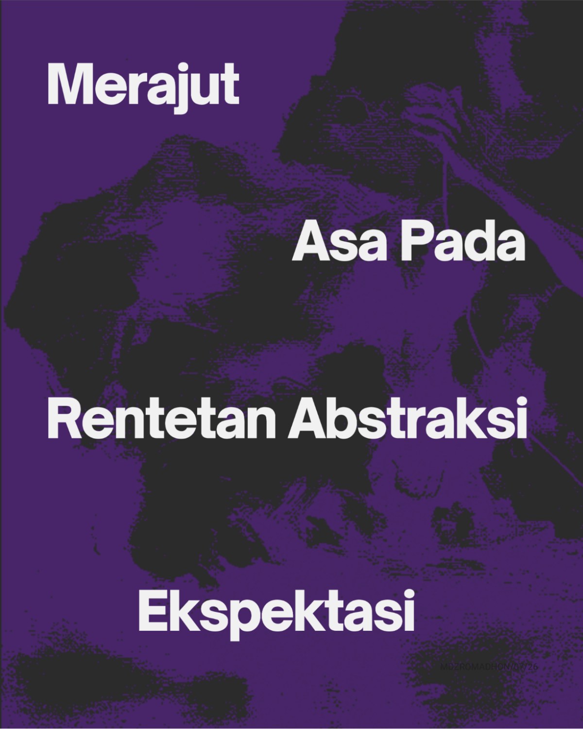 merajut asa pada rentetan abstaksi ekspektasi