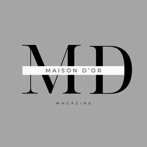 Maison D'or Magazine