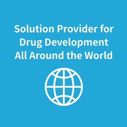 Supporting drug development not only in Japan but also around the world
