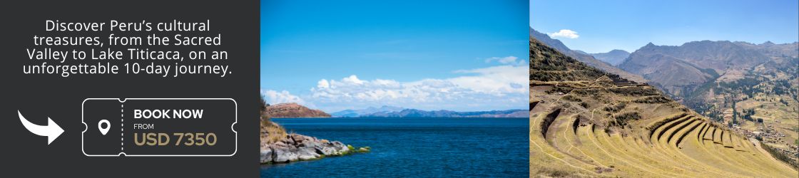 Discover Peru's cultural treasures - from the Sacred Valley to Lake Titicaca. 