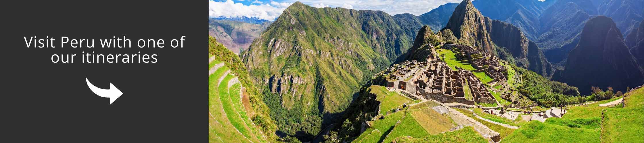 Visit Peru with one of our itineraries