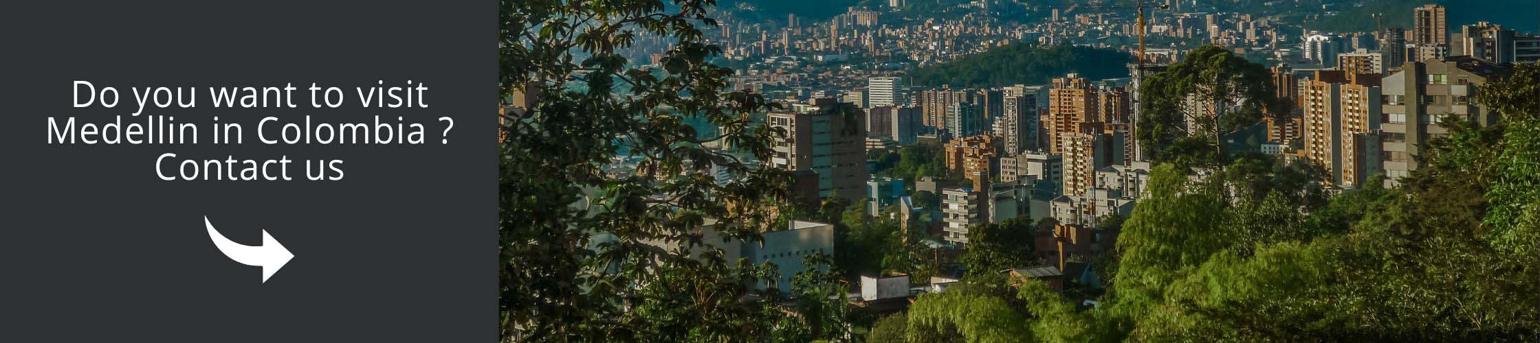 Visit Medellin in Colombia with us