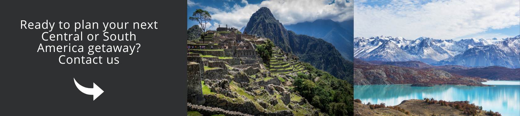 Ready to plan your next Central or South America getaway