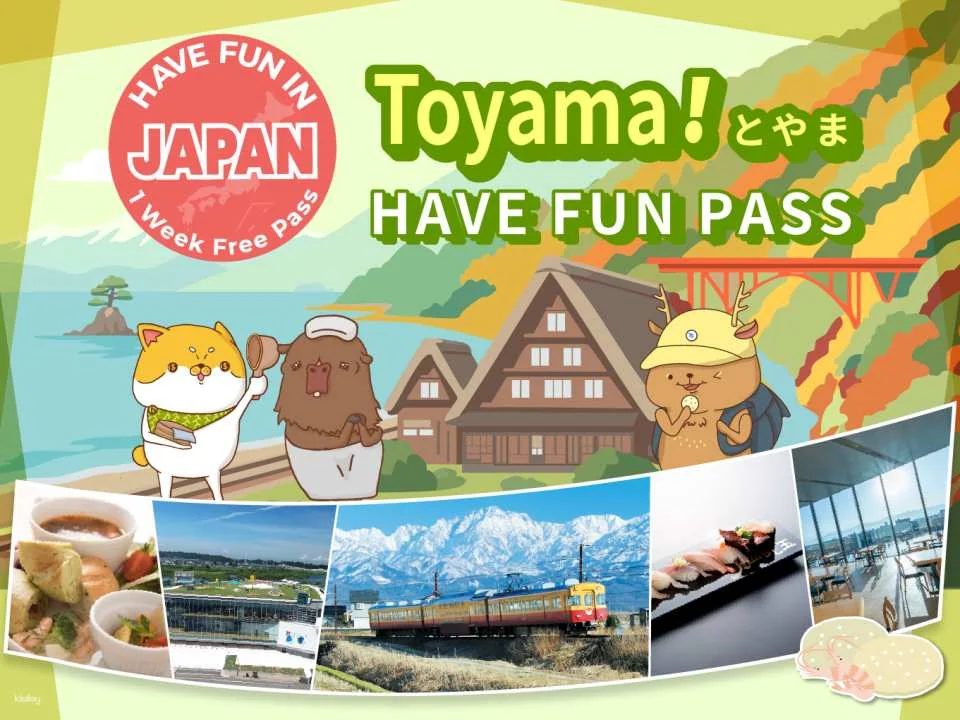 Have Fun In Toyama 1 Week Free Pass