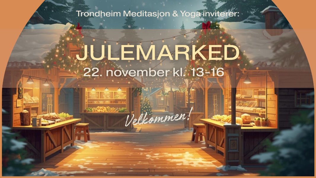 🎄Julemarked | Støtt gratis meditasjon i Trondheim 🎁