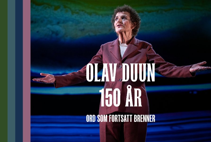 Olav Duun 150 år – ord som fortsatt brenner