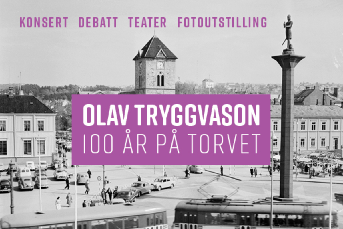 Olav Tryggvason - 100 år på Torvet