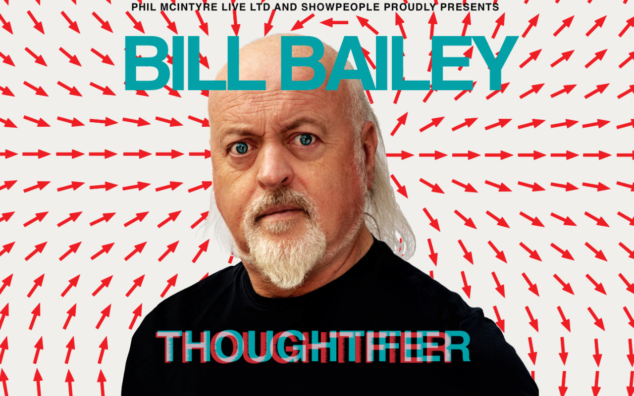 May be a graphic of 1 person, poster, magazine and text that says 'PHIL MCINTYRE LIVE LTD AND SHOWPEOPLE PROUDLY PRESENTS BILL BAILEY THOUGHTIFLER'