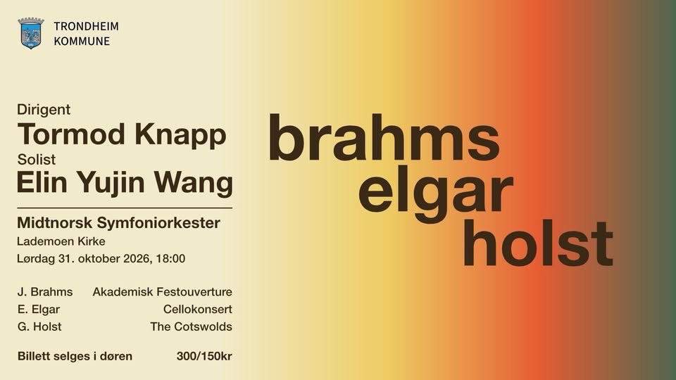 Midtnorsk Symfoniorkester: Brahms, Elgar, Holst