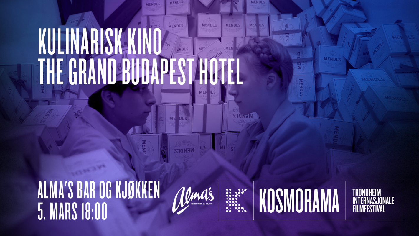 Kulinarisk kino 5. mars // The Grand Budapest Hotel på Alma's
