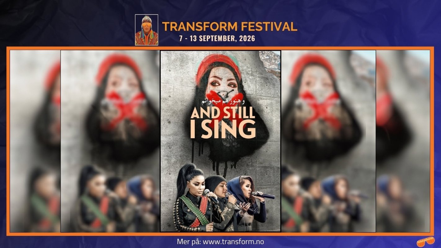 May be a graphic of ‎text that says "‎TRANSFORM FESTIVAL 7 13 SEPTEMBER, 2026 میخوا وهتورلمبخوائم နှနယ် وهنور ANDSTILL AND STILL I SING Mer pắ: www.transform.no‎"‎