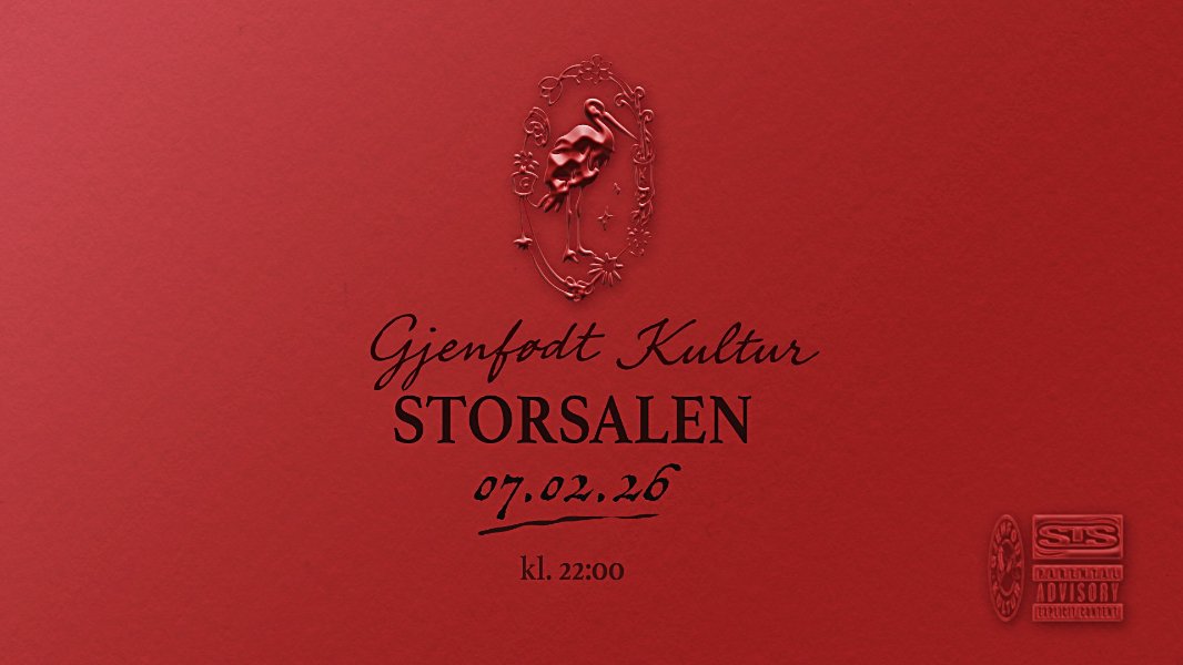 Gjenfødt Kultur // Storsalen