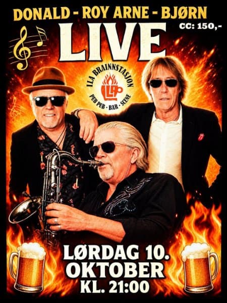 May be an image of text that says "DONALD- ROY ARNE BJORN &LIVE CC: 150,- 三 BRAINNSTADO TASJON PIBPIB PUB ም አሆቤ PIB BAR ተብቢ LORDAG 10. OKTOBER KL. 21:00"