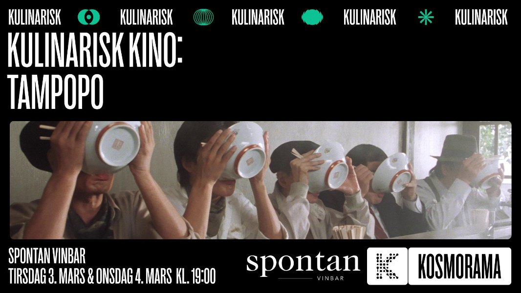 Kulinarisk Kino // Tampopo på Spontan Vinbar