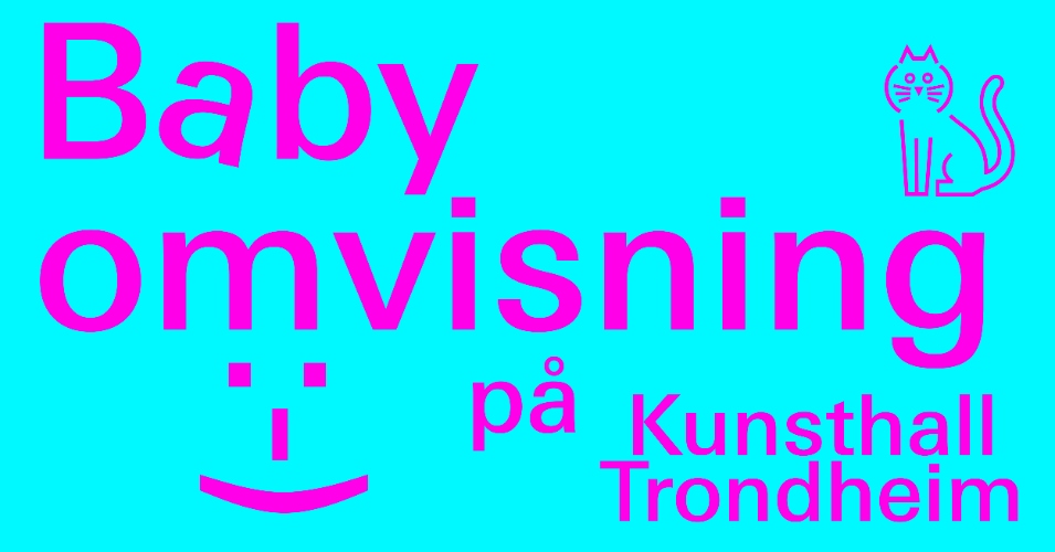 Kunsthall Trondheim inviterer til babyomvisning tilpasset småbarnsforeldre og barselgrupper
