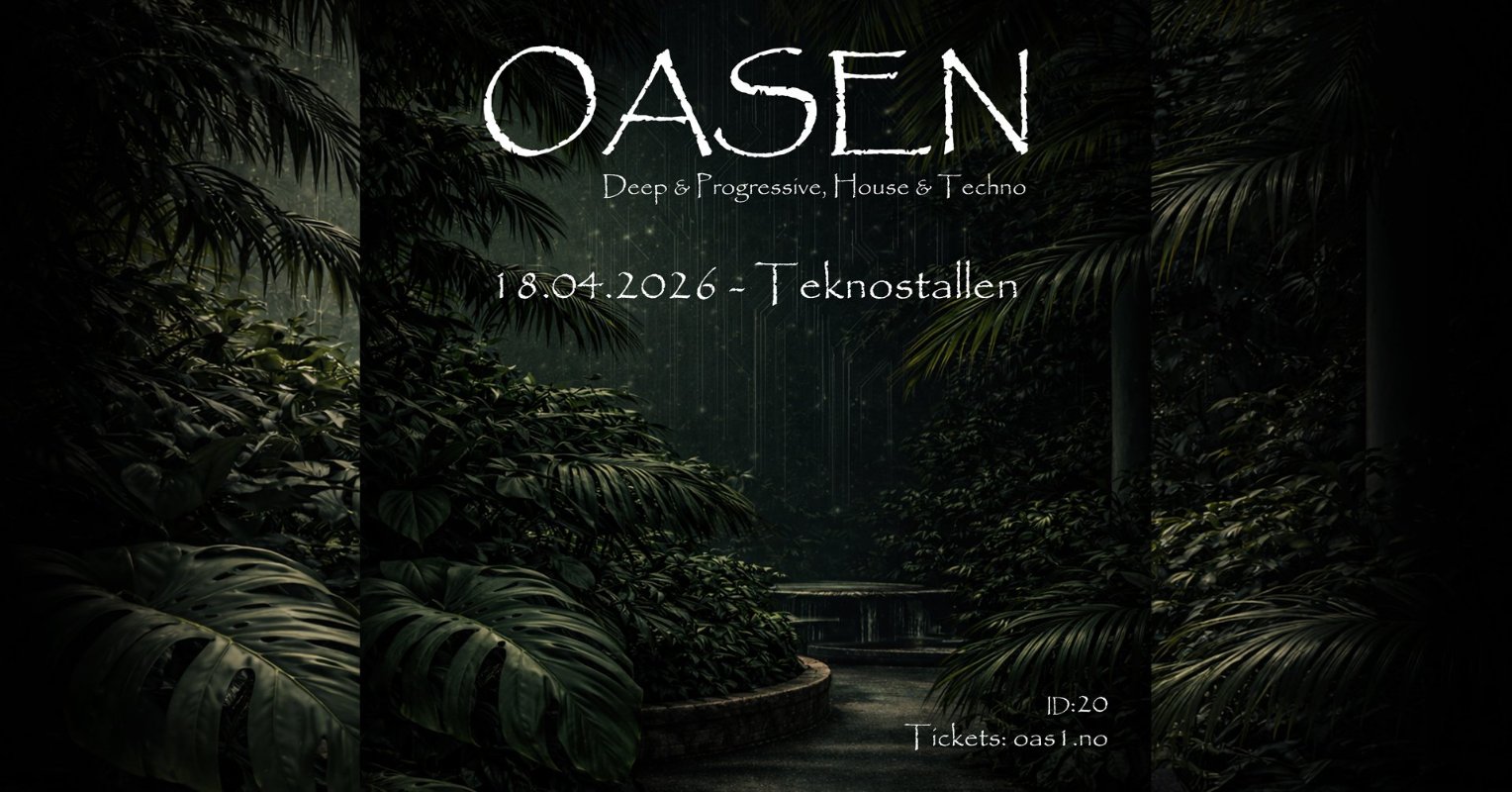 OASEN Deep & Progressive, House & Techno