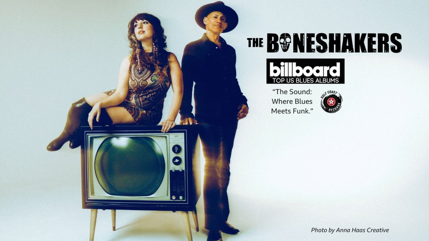 May be an image of text that says "THE BONESHAKERS billboard TOP US BLUES TOPUSBLUESALBUMS AL ALBUMS "The Sound: Where Blues Meets Funk." " CoAЙT Photo by Anna Haas PhotobyAnnaHaasCreotive Creative"