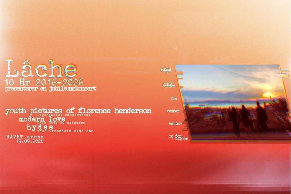 May be a graphic of text that says 'Lache 10 8r 20 16-2026 presenterer en jubileumskonsert indu 보문단! おな edener fre youth pictures of florence henderson legendariek emopastrock modern CItyE H6 alletare Love ከያ hyde hydeendo. de true Trondheim ekte HAVET arena 19.09.2026 verner emo hel ter 8 म्ड for. aillder'