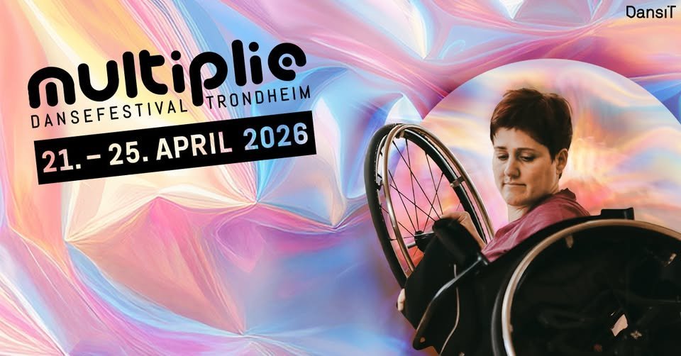 May be a graphic of text that says DansiT Multiplié DANSEFESTIVAL TRONDHEIM 21.-25. APRIL 2026