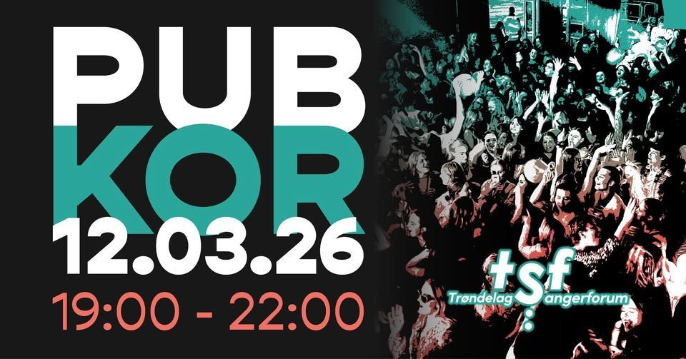May be an image of text that says 'PUB KOR 12.03.26 19:00 19：00-22:00 22：00 Trondelag +st S angerforum forum'