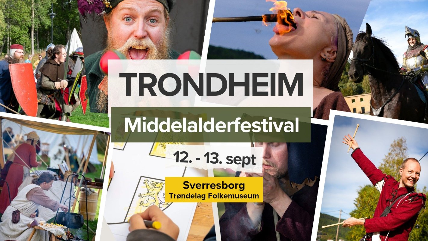TRONDHEIM Middelalderfestival 12.-13.september Sverresborg Trondelag Folkemuseum