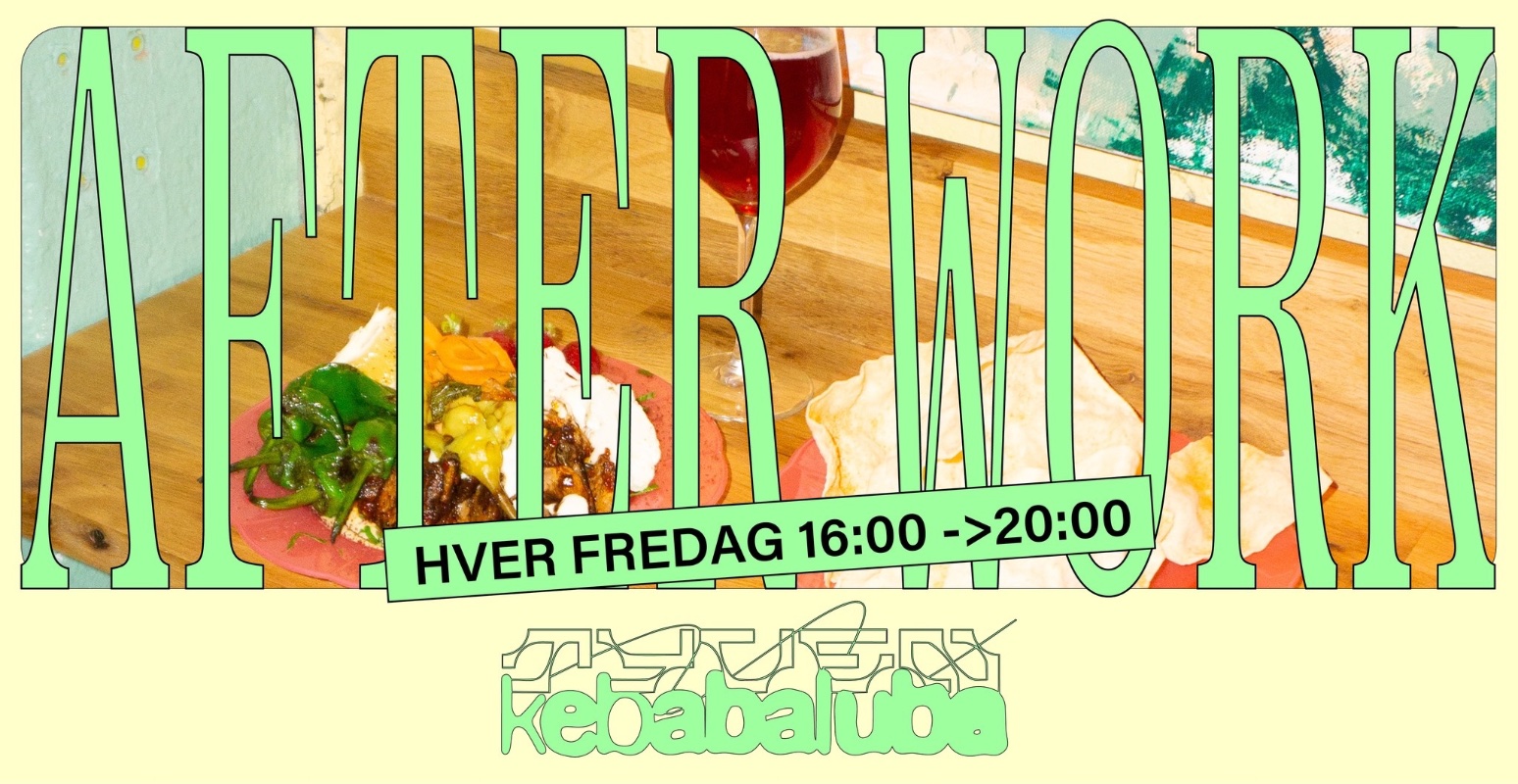 May be an image of text that says "AILER HVER FREDAG 16:00 FREDAG16:00->20:00 16：00->20:00 ->20:00 ពនែង kebabalub."