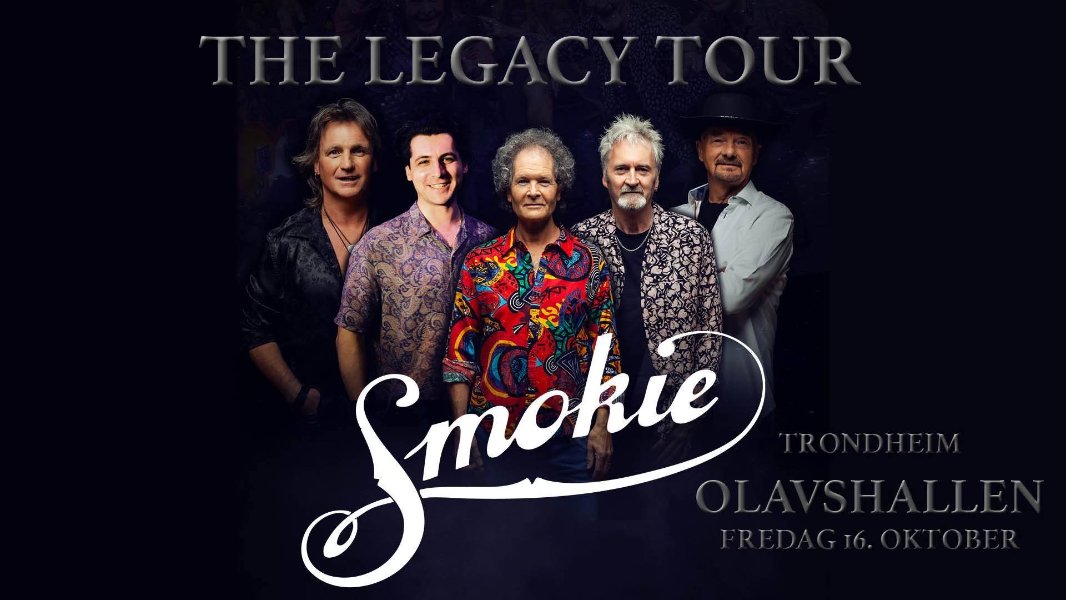 May be an image of text that says 'THELEGACY THE CY LEGACYTOUR TOUR Smokie OLAVSHALLEN TRONDHEIM'