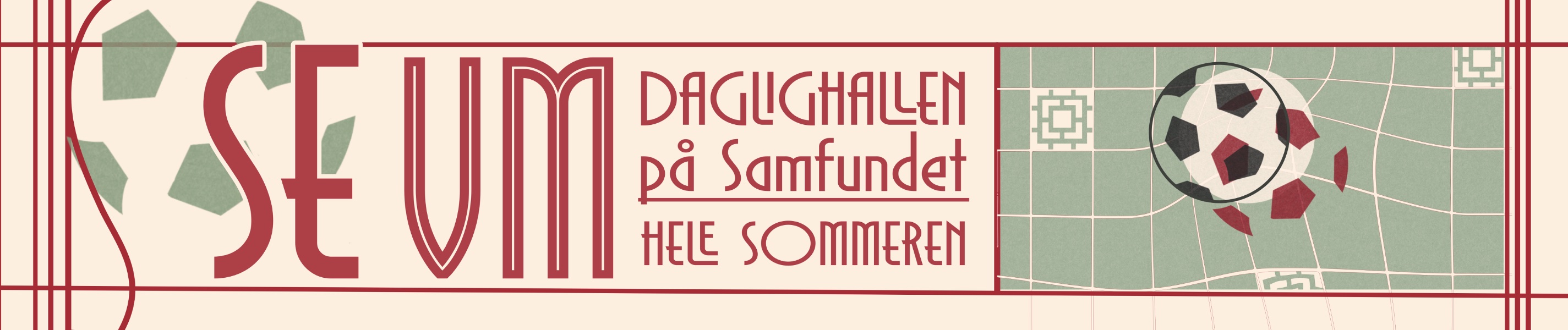 Se Fotball-VM på Samfundet!