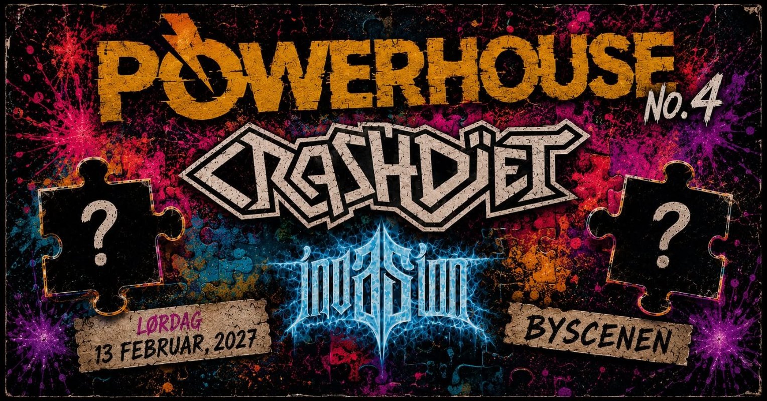 May be an image of text that says 'POWERH OWERHOUSE NO.4 <RタSHDI 真血 13FEBRUAR,2027 BYSCENE'