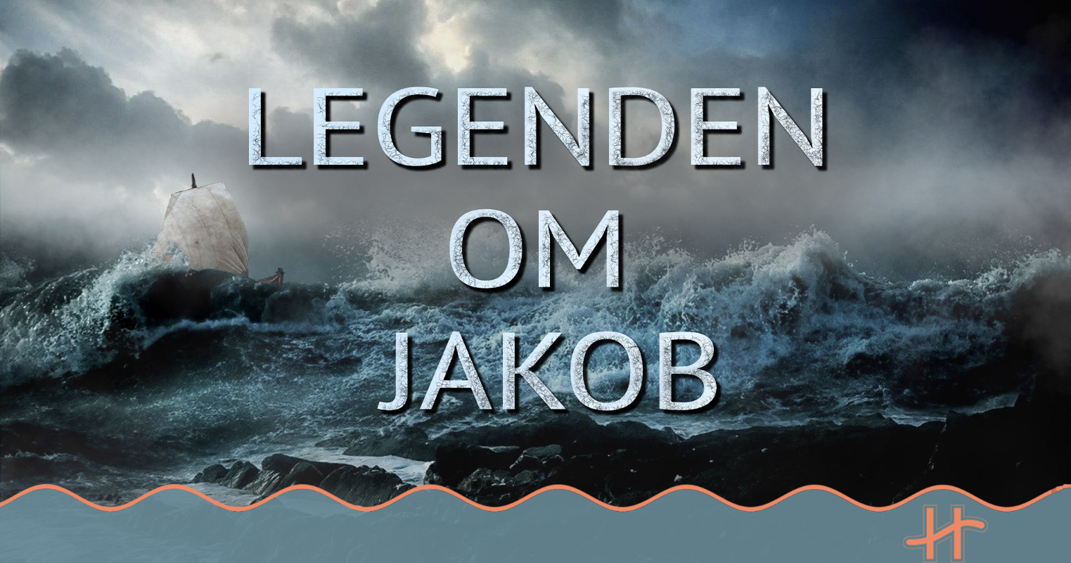 May be a graphic of banner, poster and text that says 'LEGENDEN OM JAKOB 十'