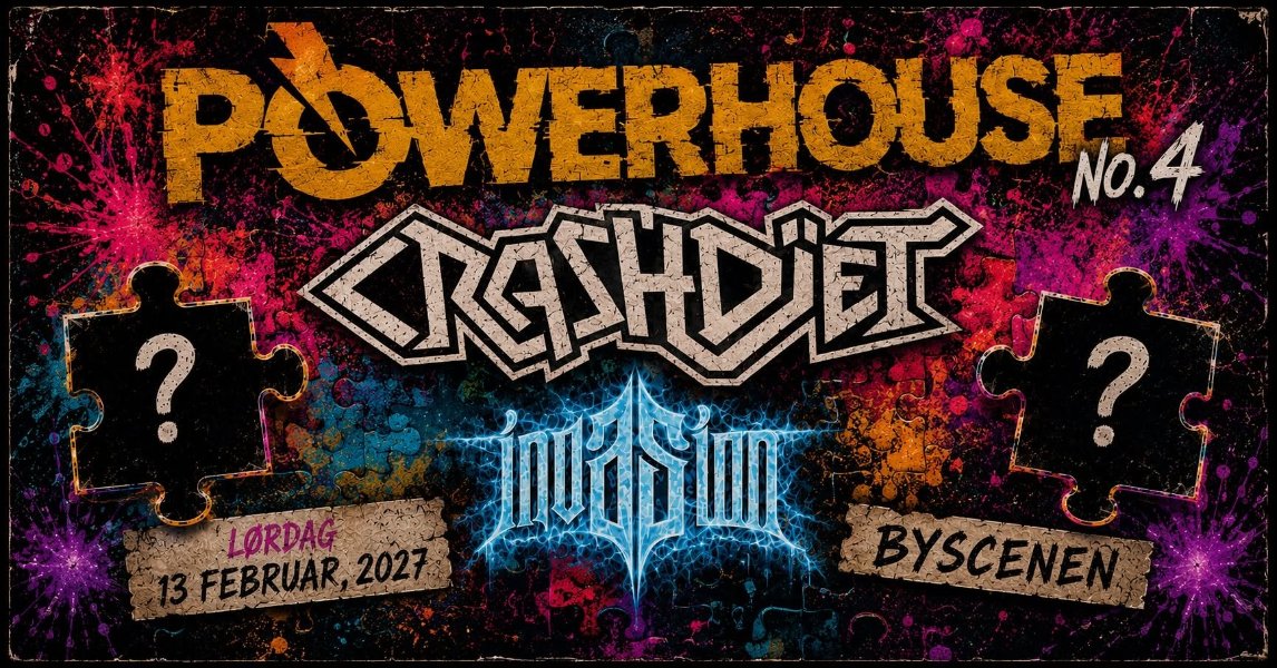 May be an image of text that says 'POWERH OWERHOUSE NO.4 <RタSHDI 真血 13FEBRUAR,2027 BYSCENE'