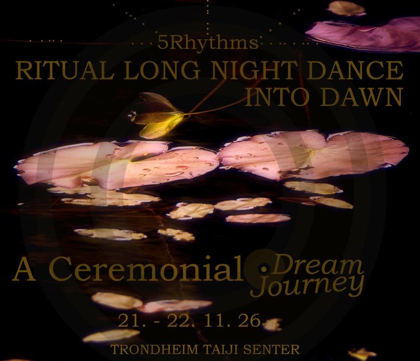 RITUAL LONG NIGHT DANCE INTO DAWN 21. - 22. NOV 2026