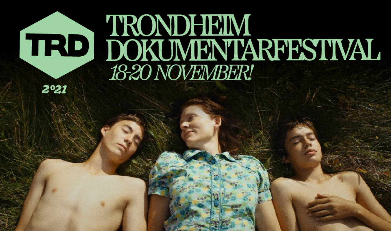 Trondheim Dokumentarfestival 18 - 20 november