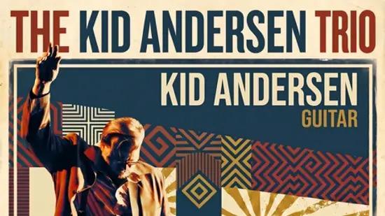 The Kid Andersen Trio