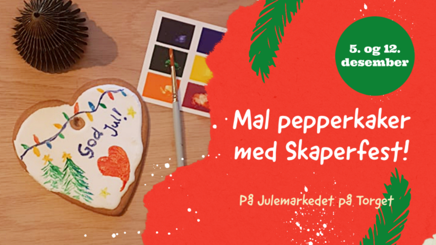 Mal pepperkaker med Skaperfest 5. og 12. desember på Julemarkedet på Torget