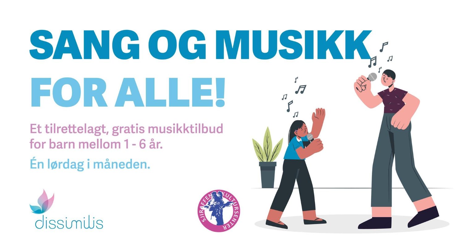 May be an image of ‎text that says '‎月 Л SANG OG MUSIKK P 0 FOR ALLE! Et tilrettelagt, gratis musikktilbud for barn mellom 1- 1-6 6 år. Én lordag i maneden. לל dissimilis ㅂ극‎'‎
