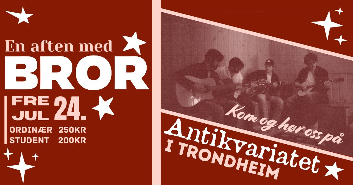 Bror | Antikvariatet | 24. Juli
