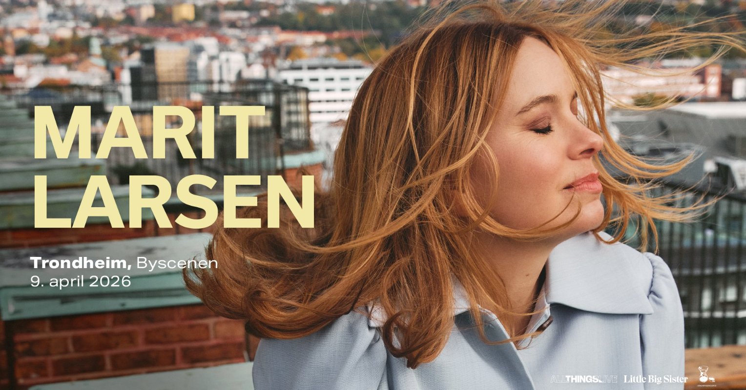 Marit Larsen Trondheim 9. april