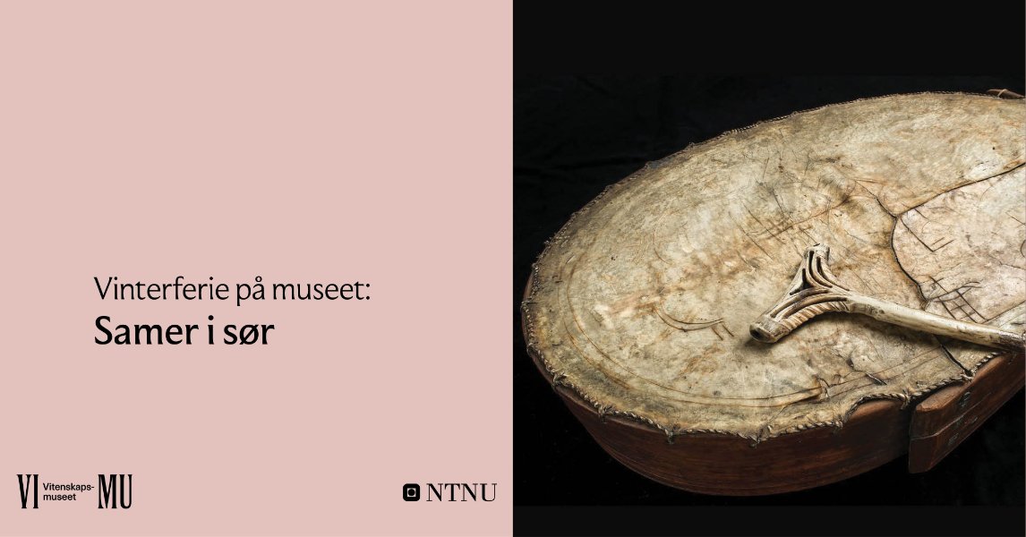 VIMU Vinterferie på museet: Samer i sør. Foto: Åge Hojem, NTNU Vitenskapsmuseet