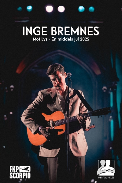 May be an image of 1 person, guitar and text that says "INGE BREMNES Mot Lys En middels jul 2025 FKP mie FKPNNC t さン SCORPIO 婴 MENTALHELSE HELSE MENTAL"