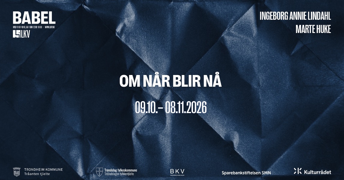 Ingeborg Annie Lindahl og Marte Huke: «Om når blir nå»