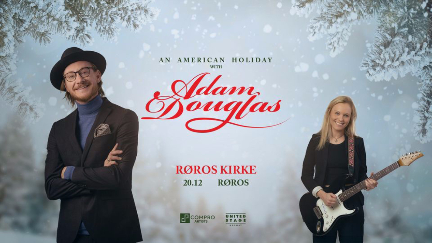 “An American Holiday” med Adam Douglas - gjest Tora Dahle Aagård