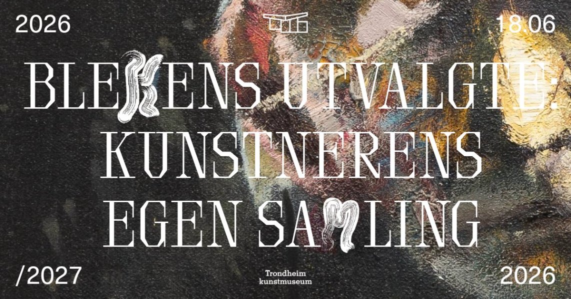 Utstilling: "Blekens utvalgte: Kunstnerens egen samling"