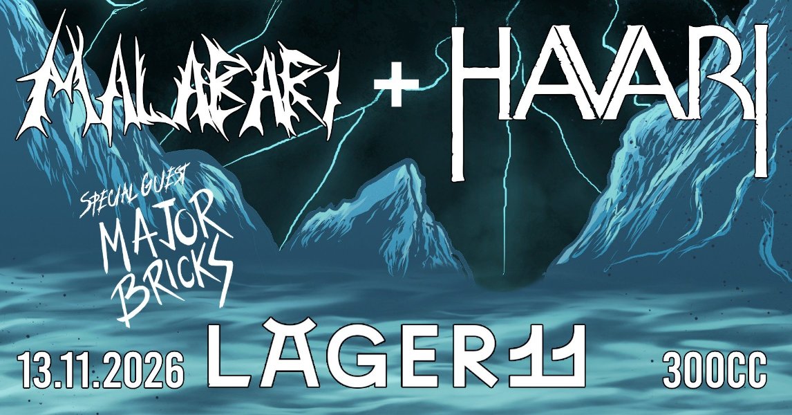 Konsert med Malabari, Havari & Major Bricks @ Lager11