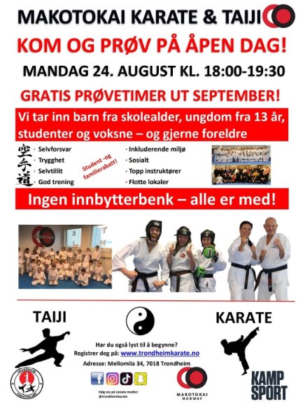 Image of martial arts and text that says 'MAKOKAI KARATE & TAIJI KOM OG PRØV PẢ APEN DAG! MANDAG 24. AUGUST KL. 18:00-19:30 GRATIS PRØVETIMER UT SEPTEMBER! Vi tar inn barn fra skolealder, ungdom fra 13 år, studenter og voksne og gjerne foreldre