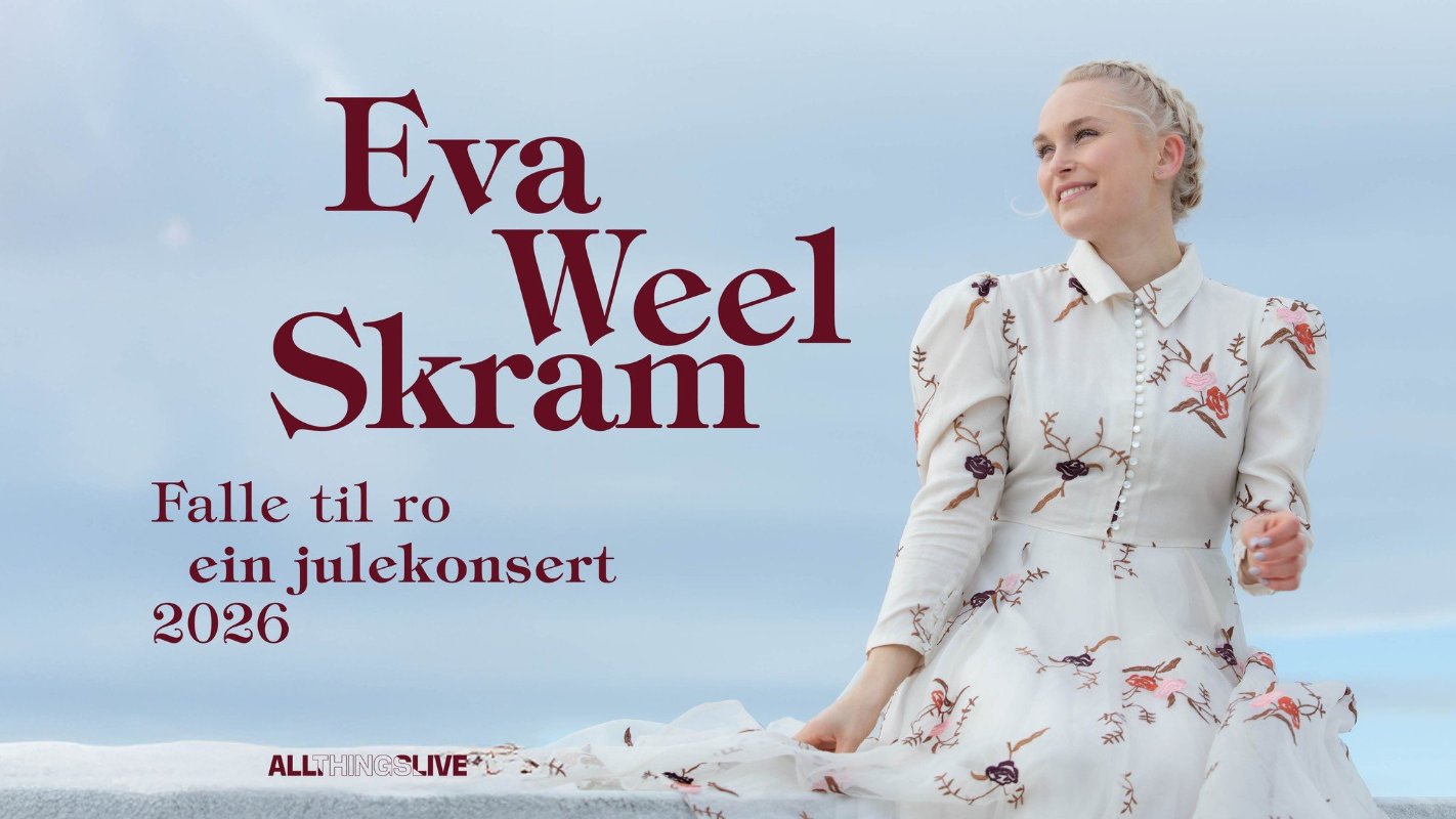 May be an image of text that says 'Eva Weel Skram Falle til ro ein julekonsert 2026 ALLTHINGELIVEL: 善花'