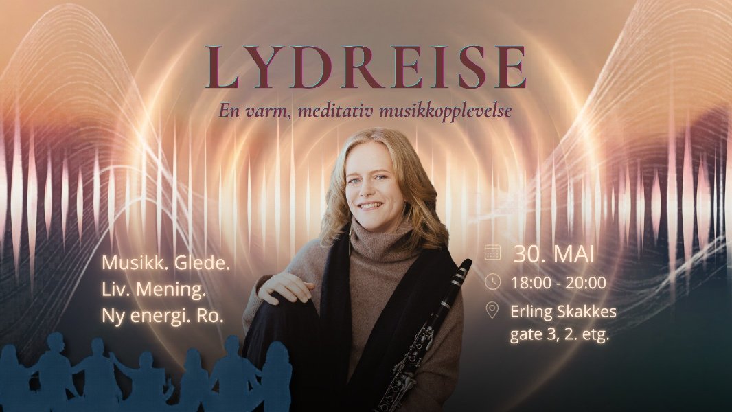 May be an image of violin, harp and text that says "LYDREISE En varm, Envarn,meditativmusikoplecele meditativ musikkopplevelse Musikk. Musikk.Glede. Glede. Liv. Mening. Ny energi. Ro. 30.MAI 30. MAI 18:00- 18:00-20:00 20:00 Erling ErlingSkakkes Skakkes gate 3, gate3,2.etg. 2. etg."